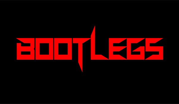BOOTLEGS