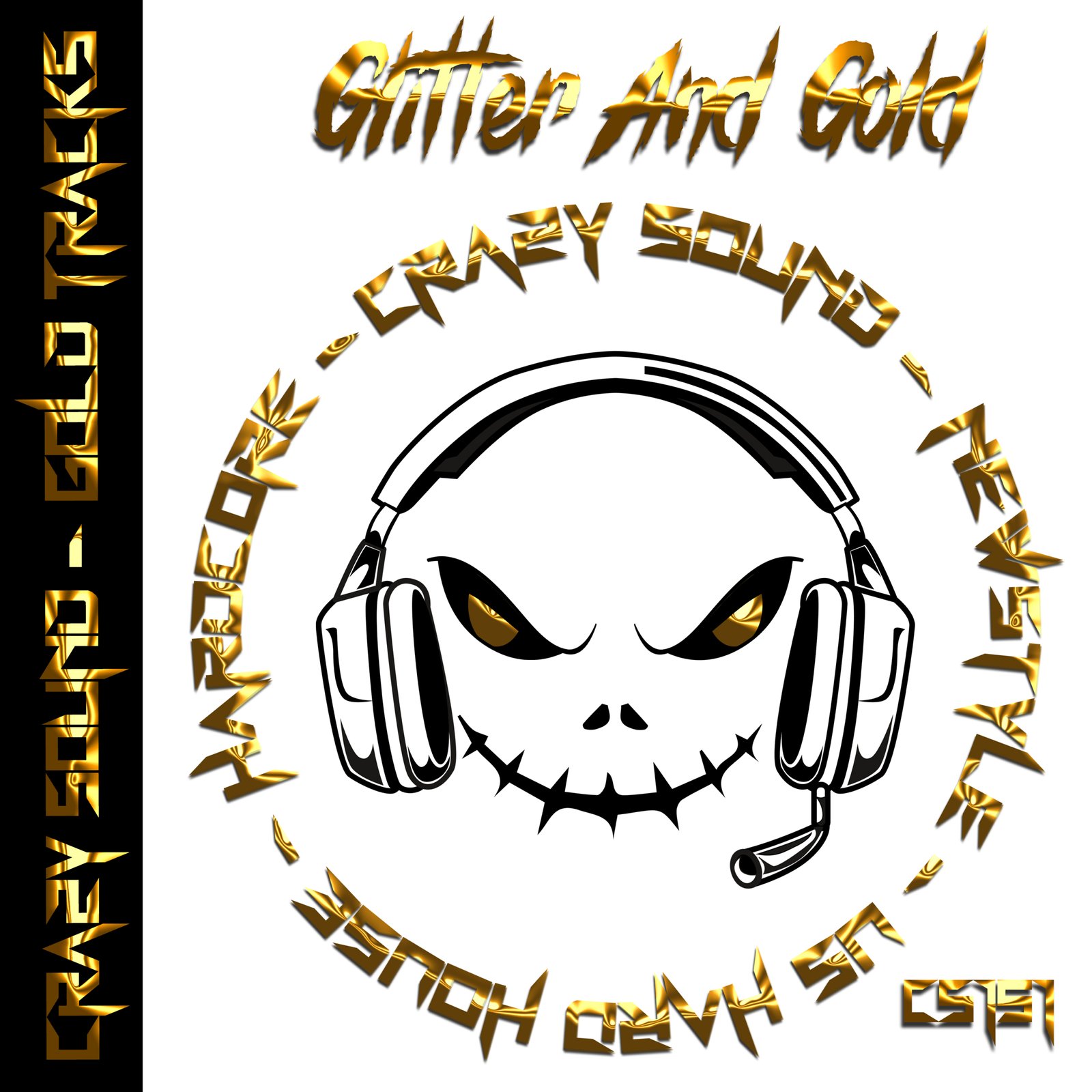CRAZY SOUND - Glitter And Gold 