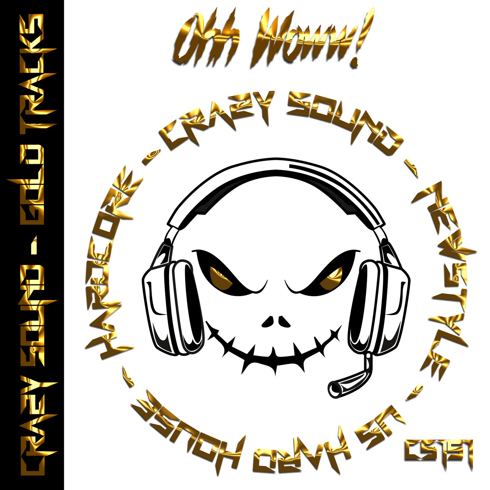 CRAZY SOUND - Ohh Woww!